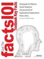 Studyguide for Effective Human Relations: Interpersonal and Organizational Applications by Reece, Barry, ISBN 9781305576162 153883555X Book Cover