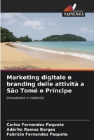 Marketing digitale e branding delle attività a São Tomé e Príncipe 6207268067 Book Cover