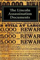 The Lincoln Assassination Documents 1497418097 Book Cover