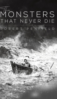 The Monsters That Never Die 1643789465 Book Cover