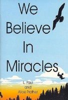 We Believe in Miracles 0892280026 Book Cover