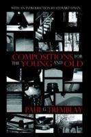 Compositions for the Young And Old 0809550695 Book Cover