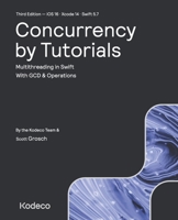 Concurrency by Tutorials (Third Edition): Multithreading in Swift With GCD & Operations 1950325911 Book Cover