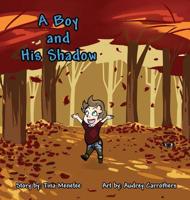 A Boy and His Shadow 0997501200 Book Cover