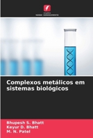 Complexos metálicos em sistemas biológicos (Portuguese Edition) 6209968937 Book Cover