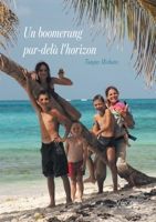 Un boomerang par-delà l'horizon B0G7V7MGX2 Book Cover