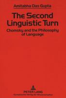 The Second Linguistic Turn: Chomsky & the Philosophy of Language 3631498667 Book Cover