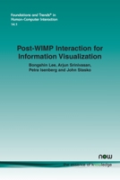 Post-Wimp Interaction for Information Visualization 1680838261 Book Cover