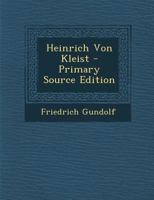 Heinrich von Kleist. 1017240485 Book Cover
