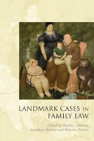 Landmark Cases in Family Law 1509905057 Book Cover