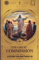 The Great Commission (Bible Study Guides) B0F4NRJSJM Book Cover