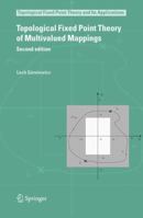 Topological Fixed Point Theory of Multivalued Mappings 1402046650 Book Cover