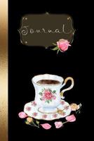 Journal: Tea Cup Blank Journal Time For Tea 120 Lined Decorated Pages Soft Cover (Vol 1) 1798779811 Book Cover