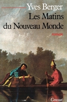 Les matins du nouveau monde: Roman 2246259517 Book Cover