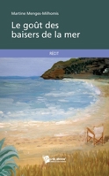 Le goût des baisers de la mer (French Edition) 2748365127 Book Cover