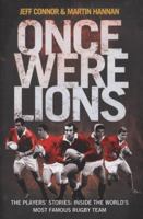 Once Were Lions: the Real Stories Behind the British and Irish Li 0007241526 Book Cover