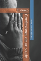 Confesiones de un viudo: El duelo B096TL7M3K Book Cover