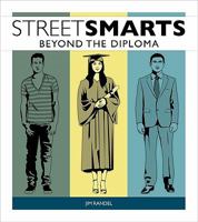 Street Smarts: Beyond the Diploma 0984441875 Book Cover