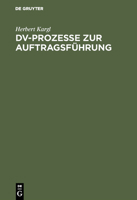 DV-Prozesse Zur Auftragsf�hrung 3486237489 Book Cover