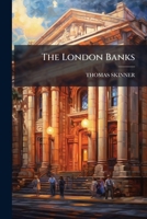 The London Banks... 127945069X Book Cover
