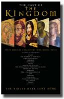 The Cast of the Kingdom: Biblical Characters Who Model Faith 1853119334 Book Cover
