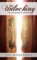 Unlocking the Language of Dreams 1537760688 Book Cover