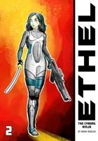 Ethel the Cyborg Ninja #2 1688934642 Book Cover