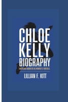 CHLOE KELLY BIOGRAPHY: Breaking Barriers in Women’s Football B0DQ218WGW Book Cover