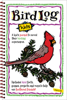 Bird Log Kids: A Kid's Journal to Record Their Birding Experiences 1885061552 Book Cover