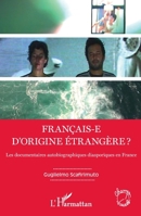 Français-e d'origine étrangère ?: Les documentaires autobiographiques diasporiques en France 2343222738 Book Cover