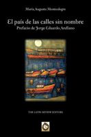 El Pais de Las Calles Sin Nombre 149072642X Book Cover