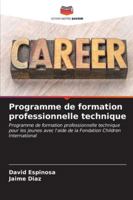 Programme de formation professionnelle technique (French Edition) 620664149X Book Cover