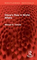 China's Role in World Affairs 1032962402 Book Cover