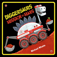 Diggersaurs Mission to Mars 0593648617 Book Cover