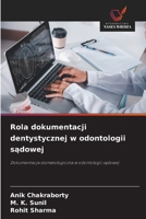 Rola dokumentacji dentystycznej w odontologii sadowej (Polish Edition) 6209418708 Book Cover