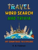 Travel Word Search and Trivia: 197 Countries to Explore 1737203200 Book Cover