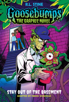 Stay Out of the Basement (Goosebumps Graphic Novel #3) 1546141111 Book Cover