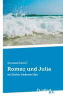 Romeo und Julia: im Zauber Südamerikas 3710351014 Book Cover