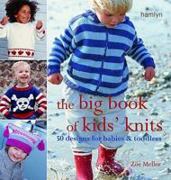 The Big Book of Kids' Knits 1435111303 Book Cover