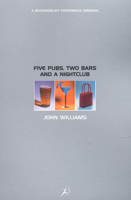 Five Pubs, Two Bars and a Nightclub 1582340277 Book Cover