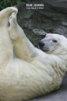 Bear Journal: 6x9 Write Sketch Doodle 1979884471 Book Cover