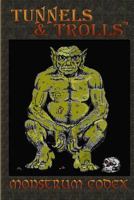 Monstrum Codex: A Large Codex of T&t Monsters 1523357371 Book Cover