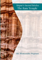 Sirpur's Sacred Bricks: The Ram Temple 1105696782 Book Cover