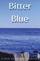 Bitter Blue B0DTJH9B2P Book Cover