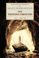 The Testing Ground - The Cave 1937317218 Book Cover