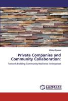 Private Companies and Community Collaboration 6139990831 Book Cover