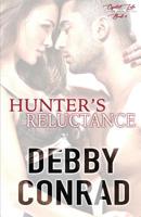 Hunter's Reluctance 1542894298 Book Cover