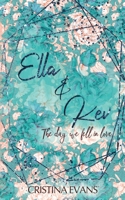 Ella  Kev (Band 1): The day we fell in love 3751984666 Book Cover