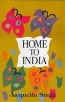 Home to India 1877946850 Book Cover
