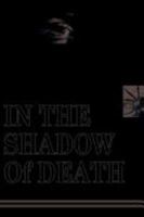 In The Shadow Of Death 0759690499 Book Cover